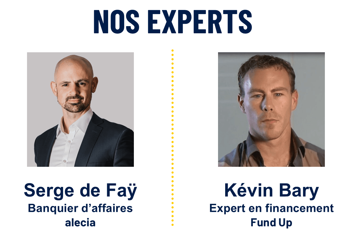 Serge de Faÿ - Entrepreneur et analyste financier et Kévin Bary - Consultant et expert en financement